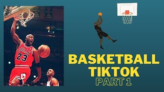 Tiktok Basketball - Part 1