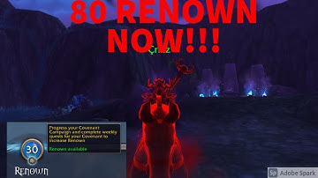 How TO GET 80 Renown 9.1.5 WoW Shadowlands