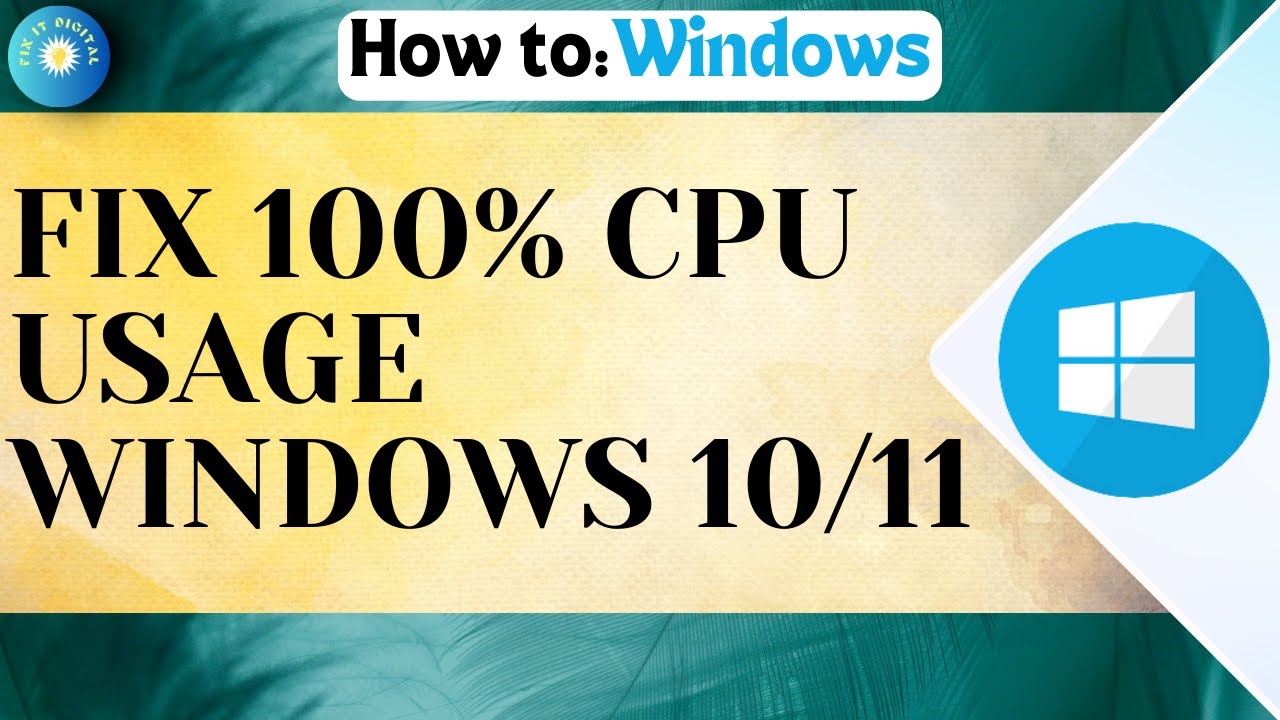How To Fix 100% CPU Usage Windows 10 Or 11 2025 (Real Method) - YouTube