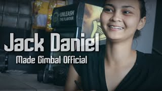 Made Gimbal - Jack Daniel  