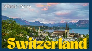 Relaxing MusicSwitzerland