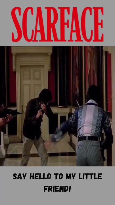 Say hello to my little friend! | Scarface | Al Pacino #shorts - YouTube