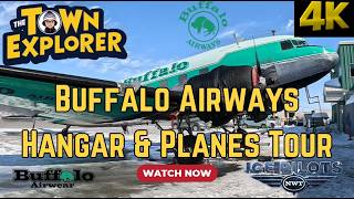 Buffalo Airways Hangar and Planes Tour
