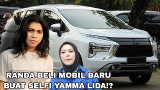 RANDA BELI MOBIL BARU BUAT SELFI YAMMA LIDA!?GAJI RYAAS RANDA TERBARU