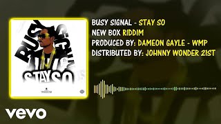 Busy Signal - Stay So chords