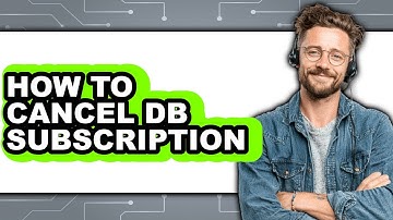 How to Cancel Db Subscription - Step by Step