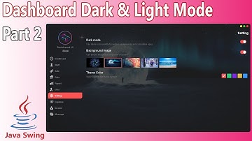 Java UI Design - Dashboard Dark Mode and Light Mode (Part 2)