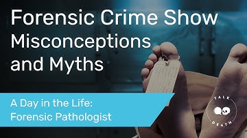 Forensic Crime Show Myths and Misconceptions | A Day in the Life of a Forensic Pathologist
