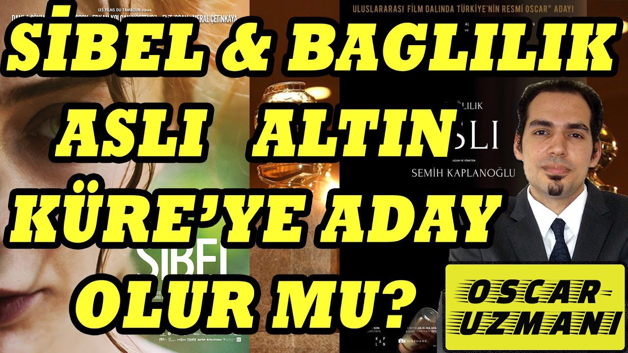 SİBEL VE BAĞLILIK ASLI ALTIN KÜRE'YE ADAY OLUR MU?