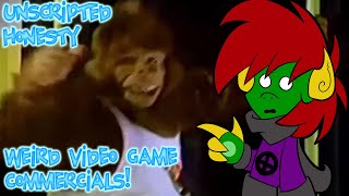 Unscripted Honesty - Weird Video Game Commercials