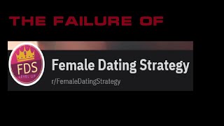 The Failure of r/FemaleDatingStrategy