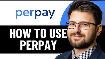 HOW TO USE PERPAY - 2025 | FULL GUIDE