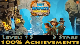 Lost Artifacts Golden Island, Level 15 Earning 3 Stars, 100% Achievements, 1080p/60FPS