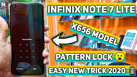 Infinix Note 7 Lite X656 Pattern Lock Hard Reset New Easy Trick