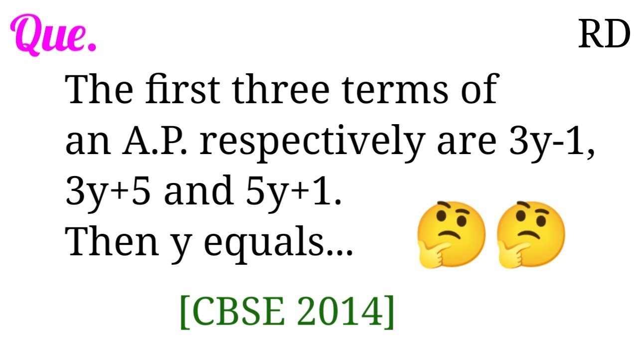the-first-three-terms-of-an-a-p-respectively-are-3y-1-3y-5-and-5y-1