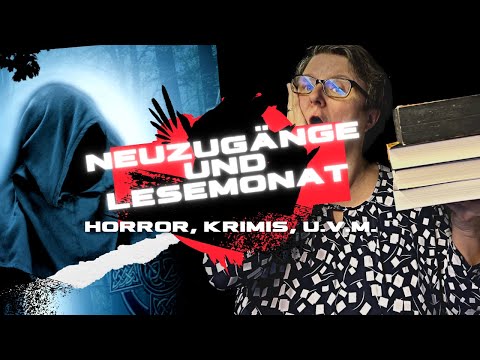 Neuzugänge und Lesemonat