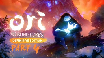 Ori and the blind forest: Definitive Edition Walkthrough Part 4 HELPING GUMO