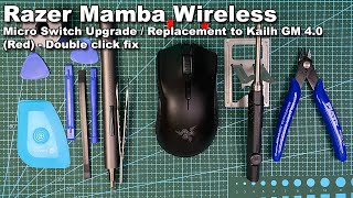 Razer Mamba Wireless micro switch upgrade / replacement to Kailh GM 4.0 (Red) - Double click fix