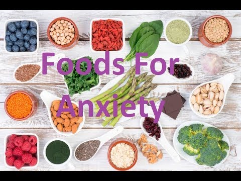 Foods For Anxiety