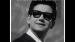 Love Hurts - Roy Orbison