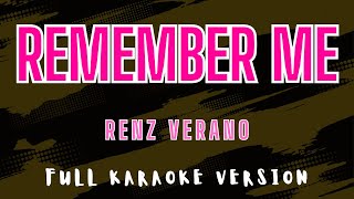 Remember Me - Renz Verano (Full HD Karaoke) @karaokemissinglyrics