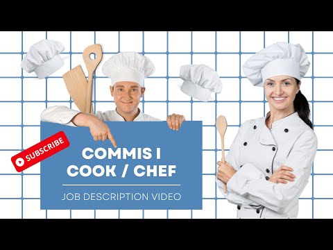 Видео: Commis I Cook - Детали определения и описание работы