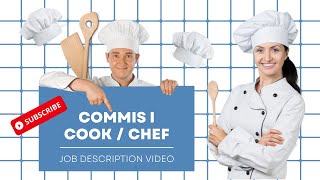 COMMIS I COOK / CHEF Definition Detail and Job Description