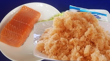 Cách làm chà bông(Ruốc) Cá Hồi thơm ngon bổ dưỡng cho gia đình.