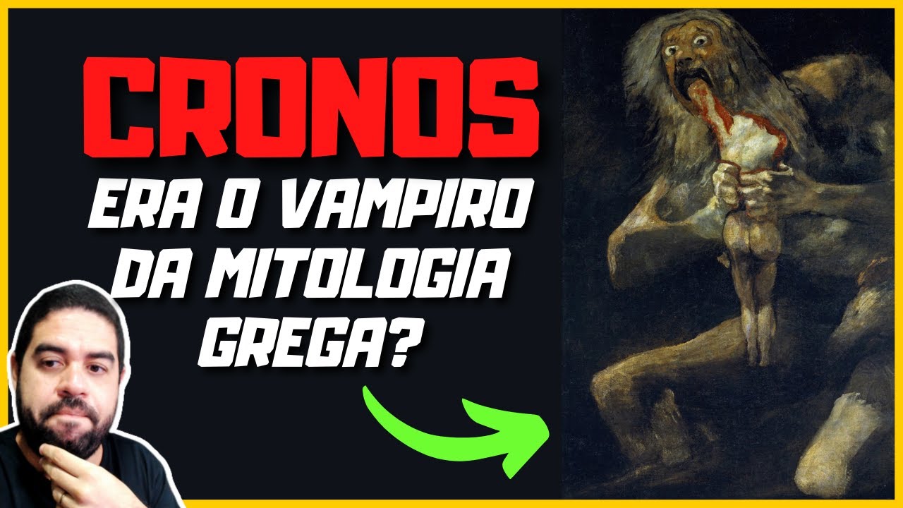 CRONOS (Kronos) seria o VAMPIRO da mitologia grega? Entenda a ...