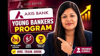 Axis Bank Young Bankers Program| Any Graduate Eligible |No personal face to face interview #axisbank