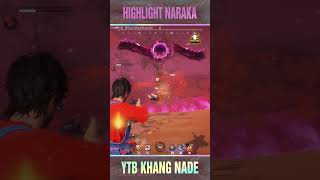 Một chút Highlight Naraka #narakabladepoint  #naraka #khangnade #narakavng