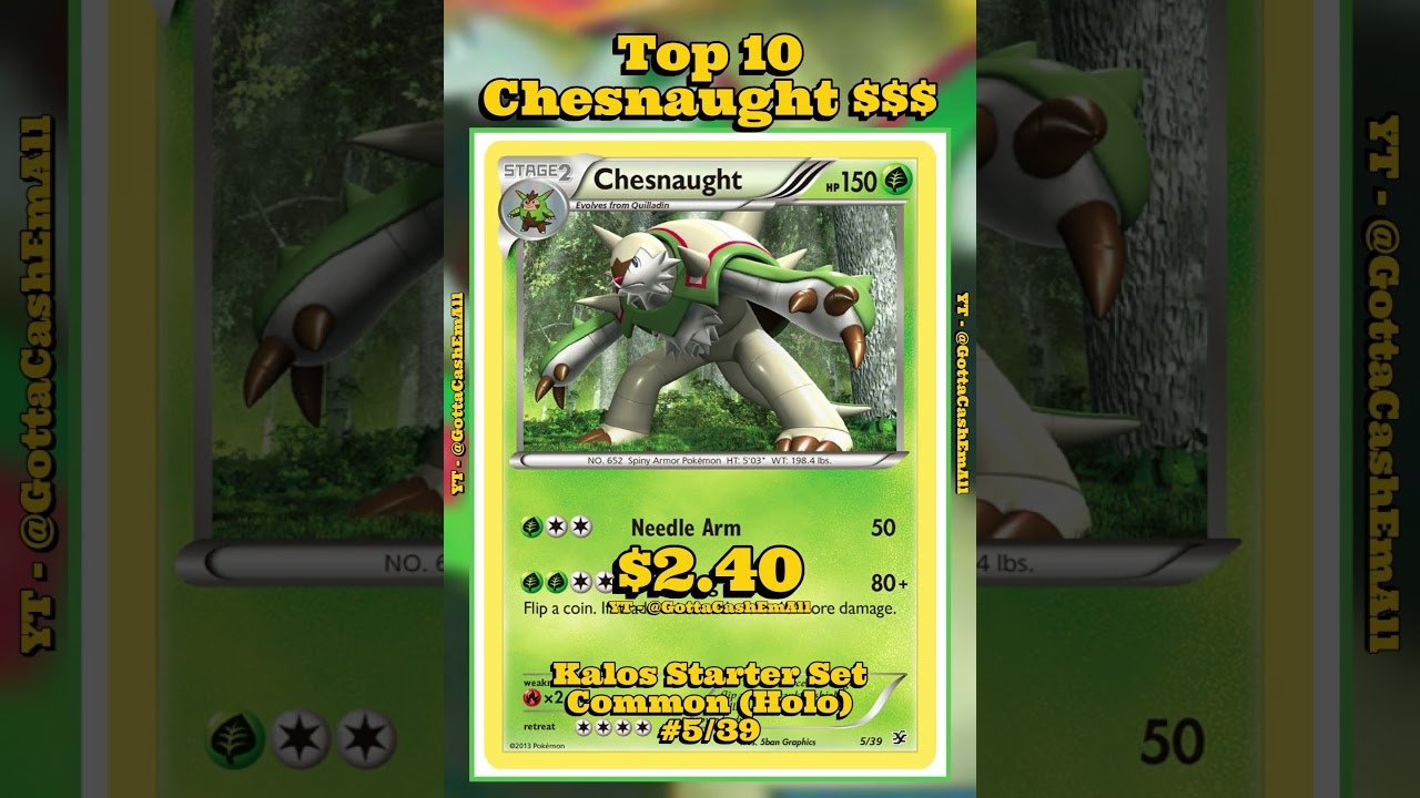 TOP 10 MOST RARE Chesnaught Pokémon Cards 