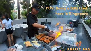POV: Being a BBQ Chef here in Singapore
