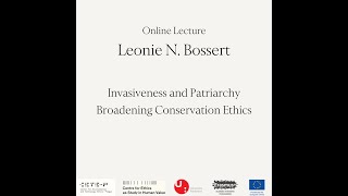 Enviro-Phil-School: Leonie N. Bossert – Invasiveness and Patriarchy: Broadening Conservation Ethics
