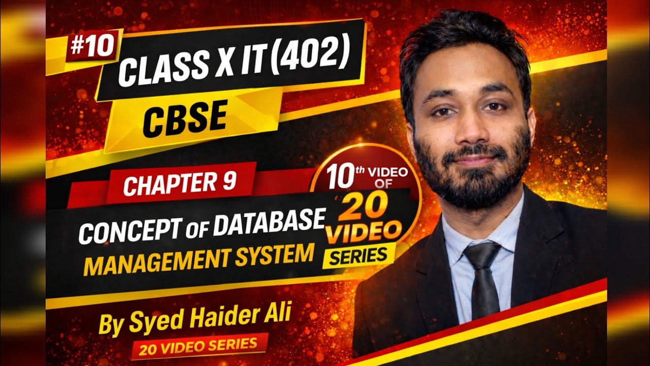 Day-10 Class 10 IT 402 –Full Syllabus in 20 days | Concept of Database Management System | CBSE