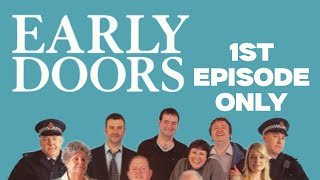 Early Doors S01E01 "Opening Time" (2003) Full Episode