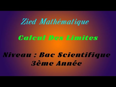 Exemples Pour Calculer De Limites. Bac Scientifique et 3ème Année