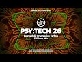 Psytech 26 130bpm  psychedelic techno  ambler jossie telch kari mngrm occer okin 