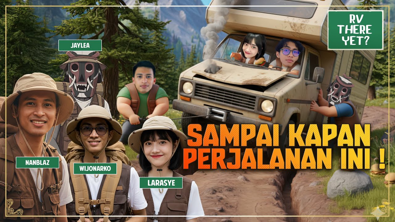 🔴 KAPAN BERAKHIR TRIP INI !! RV THERE YET ?  