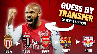 GUESS THE EX-FOOTBALLER BY THEIR TRANSFERS - LEGENDS EDITION