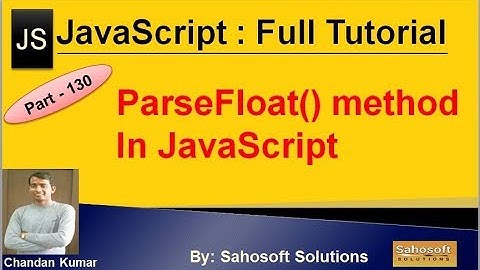 ParseFloat() method in JavaScript | JavaScript Full Tutorial in Hindi