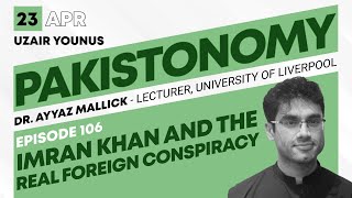 Imran Khan and the Real Foreign Conspiracy