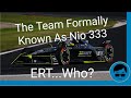 Former Nio 333 Are Now ERT But Why?