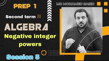 Negative integer powers/ Prep 1 Algebra