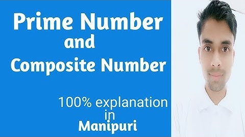Prime no. And Composite no. explanation in manipuri