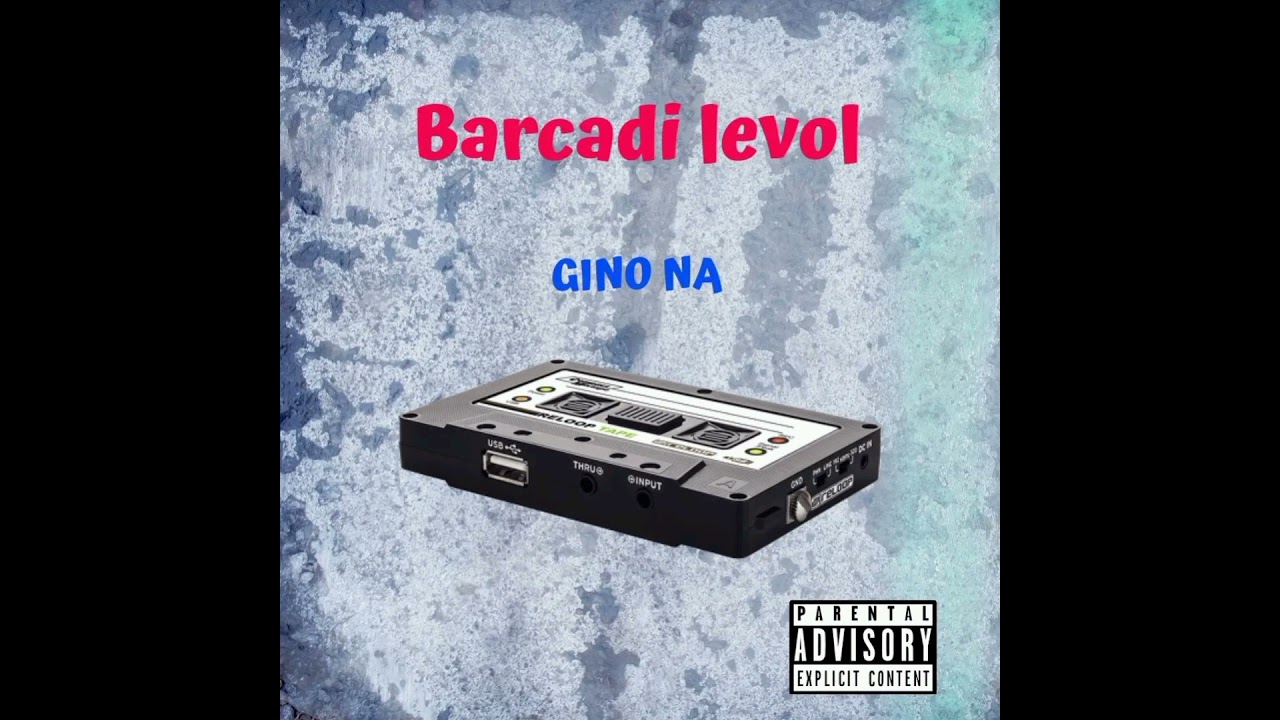 Guarda Gino NA - Barcadi Levol ( Official Audio ) su YouTube Guarda Gino NA - Barcadi Levol ( Official Audio ) su YouTube