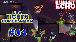 Bullet Echo |  new Fights Compilation #04 | gameplay | Battle Royale mode screenshot 2