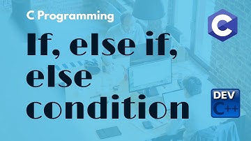 if, else if, else condition in C | C Programming | Urdu & Hindi