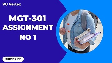 MGT301 Assignment No. 1 Spring 2023