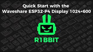 Quick Start with the Waveshare ESP32-P4 Display 1024×600